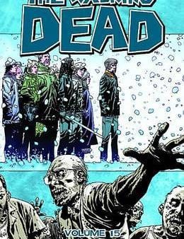 Robert Kirkman: The Walking Dead Volume 15: We Find Ourselves [2011] paperback Hot on Sale