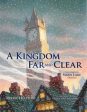 Mark Helprin: A Kingdom Far and Clear: WITH Swan Lake AND A City in Winter AND The Veil of Snows [2010] hardback For Sale