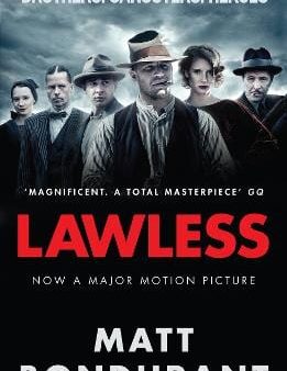 Matt Bondurant: Lawless [2012] paperback For Cheap