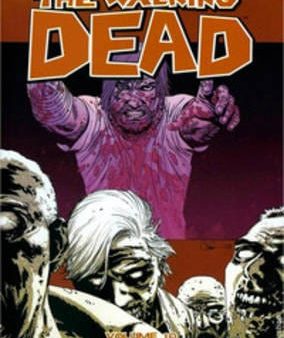 Robert Kirkman: The Walking Dead Volume 10: What We Become [2009] paperback Online