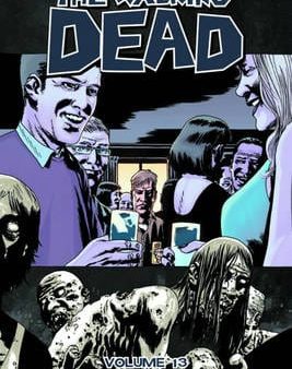 Robert Kirkman: The Walking Dead Volume 13: Too Far Gone [2010] paperback Online Sale